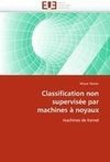 Classification non supervisée par machines à noyaux