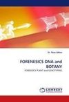 FORENESICS DNA and BOTANY