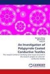 An Investigation of Polypyrrole Coated Conductive Textiles