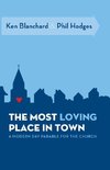 The Most Loving Place in Town