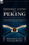 Indiscreet Letters From Peking