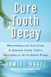 CURE TOOTH DECAY 2/E