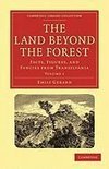 The Land Beyond the Forest - Volume 1