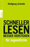 Schneller lesen - besser verstehen für Jugendliche