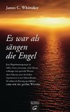 Es war als sängen die Engel