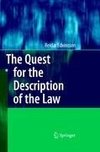 The Quest for the Description of the Law