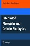 Integrated Molecular and Cellular Biophysics