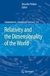 Relativity and the Dimensionality of the World