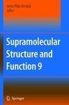 Supramolecular Structure and Function 9