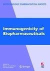 Immunogenicity of Biopharmaceuticals