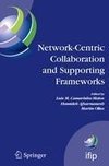 Network-Centric Collaboration and Supporting Frameworks