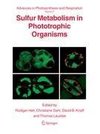 Sulfur Metabolism in Phototrophic Organisms