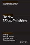 The New NASDAQ Marketplace