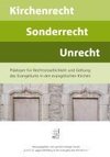 Kirchenrecht  Sonderrecht  Unrecht