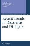 Recent Trends in Discourse and Dialogue