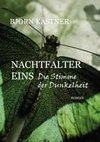 Nachtfalter Eins