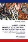 IMPACT OF BLUE REVOLUTION ON LIVELIHOOD IN SOUTHWEST BANGLADESH