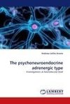 The psychoneuroendocrine adrenergic type