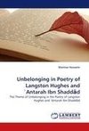 Unbelonging in Poetry of Langston Hughes and 'Antarah Ibn Shaddad