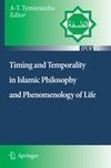 Timing and Temporality in Islamic Philosophy and Phenomenology of Life