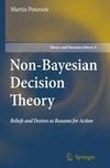 Non-Bayesian Decision Theory