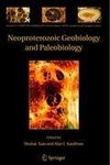 Neoproterozoic Geobiology and Paleobiology