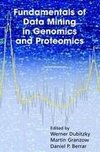 Fundamentals of Data Mining in Genomics and Proteomics