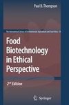 Food Biotechnology in Ethical Perspective