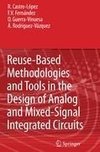 Reuse-Based Methodologies and Tools in the Design of Analog and Mixed-Signal Integrated Circuits