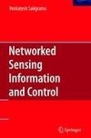 Networked Sensing Information and Control