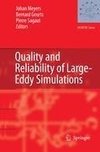 Quality and Reliability of Large-Eddy Simulations