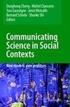 Communicating Science in Social Contexts