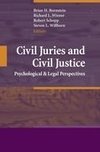 Civil Juries and Civil Justice