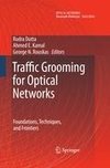 Traffic Grooming for Optical Networks