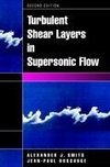 Turbulent Shear Layers in Supersonic Flow