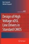 Design of High Voltage xDSL Line Drivers in Standard CMOS