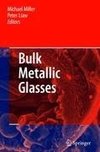 Bulk Metallic Glasses