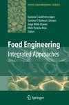 Food Engineering: Integrated Approaches