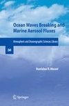 Ocean Waves Breaking and Marine Aerosol Fluxes