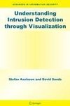 Understanding Intrusion Detection through Visualization