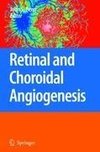 Retinal and Choroidal Angiogenesis