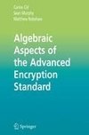 Algebraic Aspects of the Advanced Encryption Standard