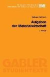 Aufgaben der Materialwirtschaft