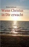 Wenn Christus in Dir erwacht