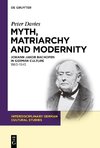 Myth, Matriarchy and Modernity