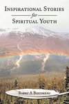 Inspirational Stories for Spiritual Youth