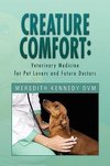 CREATURE COMFORT