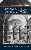 A Byzantine Case