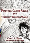 Practical Career Advice for a Turbulent Working World