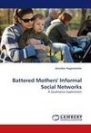 Battered Mothers' Informal Social Networks